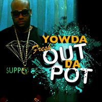 Shut Up - Yowda, YG