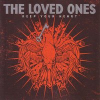 Living Will (Get You Dead) - The Loved Ones