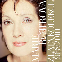 Lásko, voníš deštěm (She's Gone) - Marie Rottrova