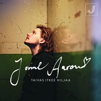 Taivas itkee hiljaa - Jonne Aaron