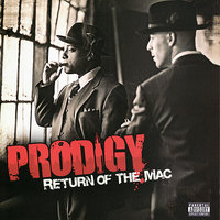 Return Of The Mac (Aka New York Shit) - Prodigy