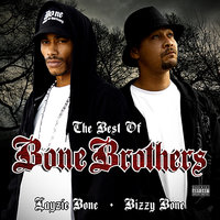 1,2,3 - Layzie Bone, Bizzy Bone, Bone Brothers