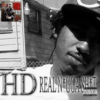 Real N*gga Sh*t - HD