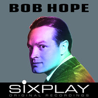 Ain’t We Got Fun? - Bob Hope, Margaret Whiting