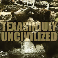 Fight Fair - Texas In July