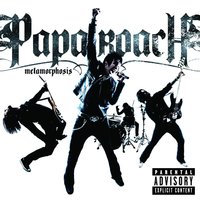 Change Or Die - Papa Roach