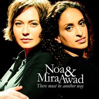 Dance Of Hope - Noa, NOA, Mira Awad, Mira Awad
