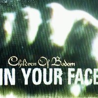 In Your Face - Children Of Bodom