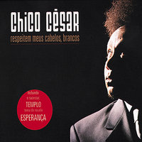 Sem Ganzá Não É Coco - Chico Cesar