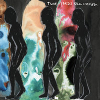 Real Live Flesh - Tune-Yards