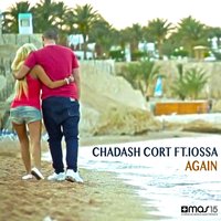 Again - Iossa, Chadash Cort