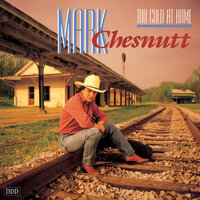 Hey You There In The Mirror - Mark Chesnutt