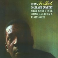 Too Young to Go Steady - John Coltrane, John Coltrane Quartet