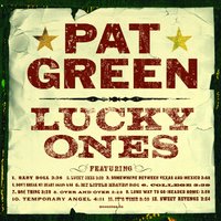 Long Way To Go (Headed Home) - Pat Green