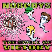 Wet Sheets - Nobodys, The Nobodys