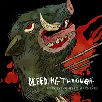 Revolving Hype Machines - Bleeding Through