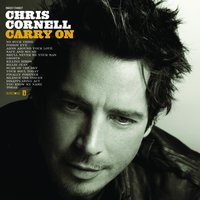 Arms Around Your Love - Chris Cornell