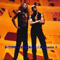 Obey - E-Type, Stakka B