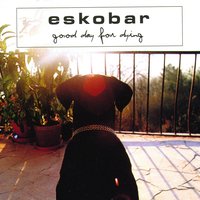 Beautiful Day - Eskobar