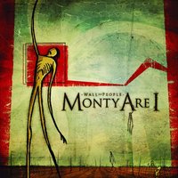 Only The Weak - Monty Are I