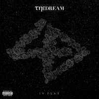 IV Play - The-Dream