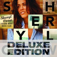 D'yer Mak'er - Sheryl Crow
