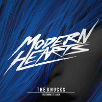 Modern Hearts - The Knocks, St. Lucia