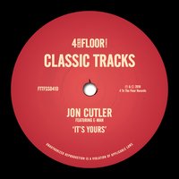 It's Yours - Jon Cutler, Joey Negro, E-Man