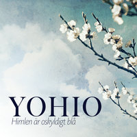 Himlen är oskyldigt blå - YOHIO