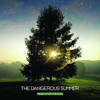 The Dangerous Summer