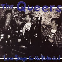 I Hate Everything - The Queers