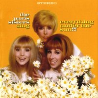 Long After Tonight Is All Over - Paris Sisters
