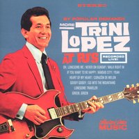 If You Wanna Be Happy (aka If You Want to Be Happy) - Trini Lopez