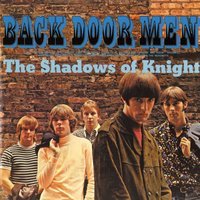 I'm Gonna Make You Mine - The Shadows Of Knight