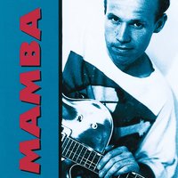 Kun muut ovat menneet - Mamba