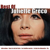 Je hais les dimanche - Juliette Gréco