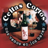 Le strade - Celtas Cortos, Nomadi