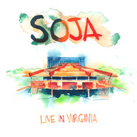 Rest of My Life - SOJA