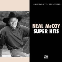If You Can't Be Good, Be Good at It - Neal McCoy