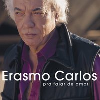 Erasmo Carlos - Erasmo Carlos