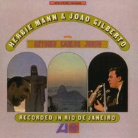 Rosa Morena - Antonio Carlos Jobim, João Gilberto, Herbie Mann