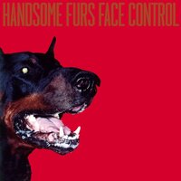 Thy Will Be Done - Handsome Furs