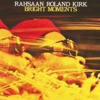Prelude to a Kiss - Roland Kirk