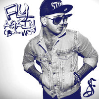 Fly Again (Broken Wings) - Danny Fernandes