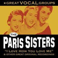 What Am I to Do? - The Paris Sisters