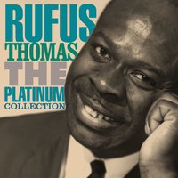 I Think I Made a Boo Boo - Rufus Thomas