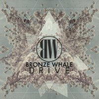 Drive - Bronze Whale