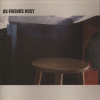 As Friends Rust