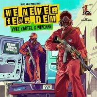 We Never Fear Dem - GTA5 - Popcaan, VYBZ Kartel