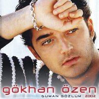 Duman Gözlüm - Gökhan Özen